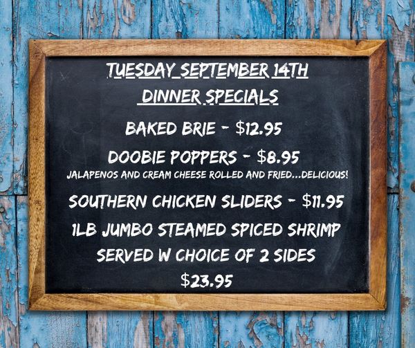 Happy Tuesday Friends!  We’ve got some crowd favorites on the Specials Board ton