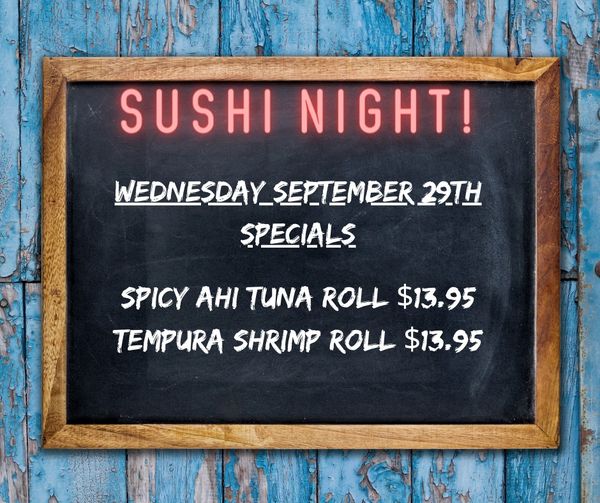 Getting hungry yet???  Roll on over to Old Rapp for sushi night (terrible pun, w